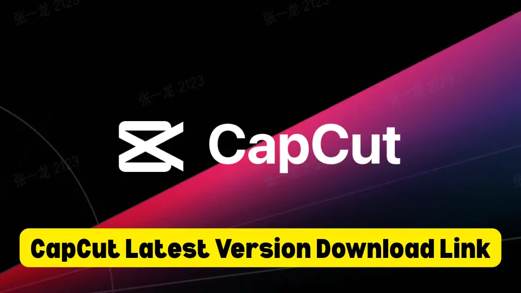 CapCut Latest Version Download Link